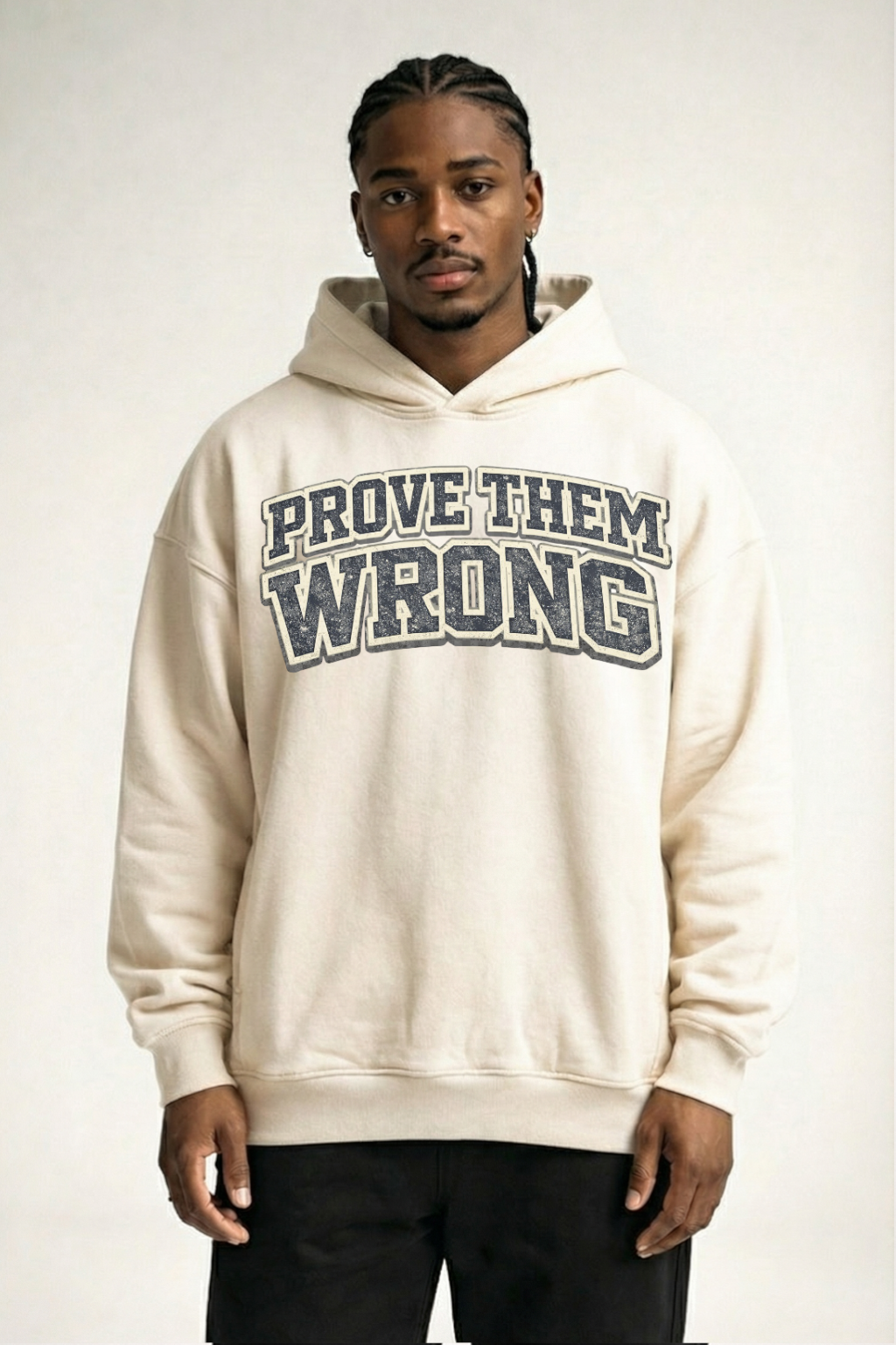 PROVE THEM WRONG - OVERSIZED HOODIE