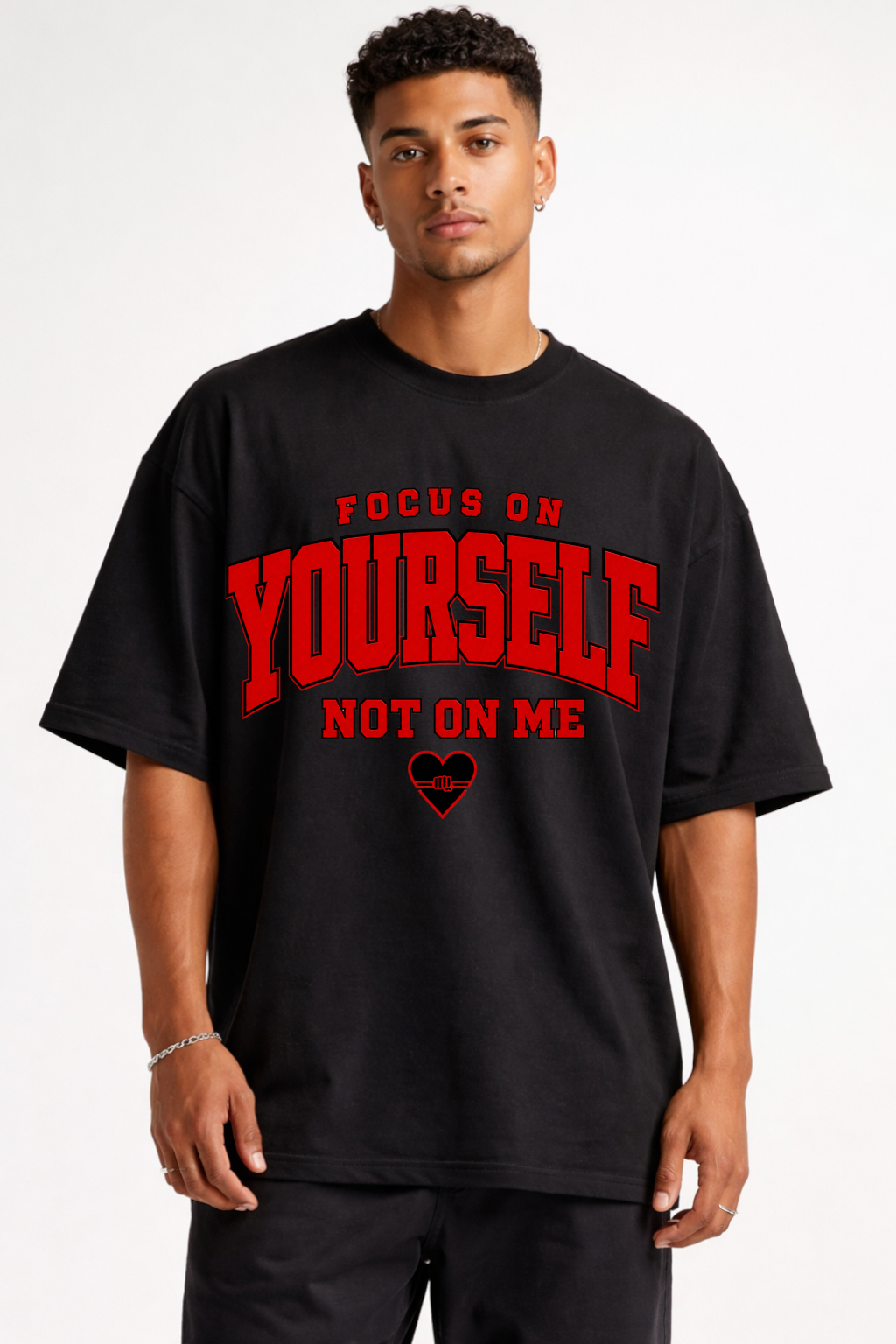 FOCUS ON YOURSELF - OVERSIZED SHIRT