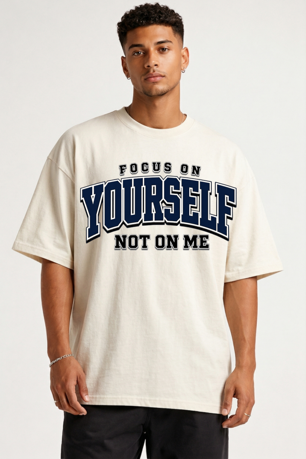FOCUS ON YOURSELF - OVERSIZED SHIRT