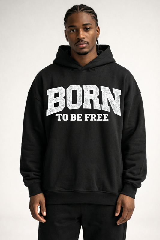 BORN TO BE FREE - OVERSIZED HOODIE