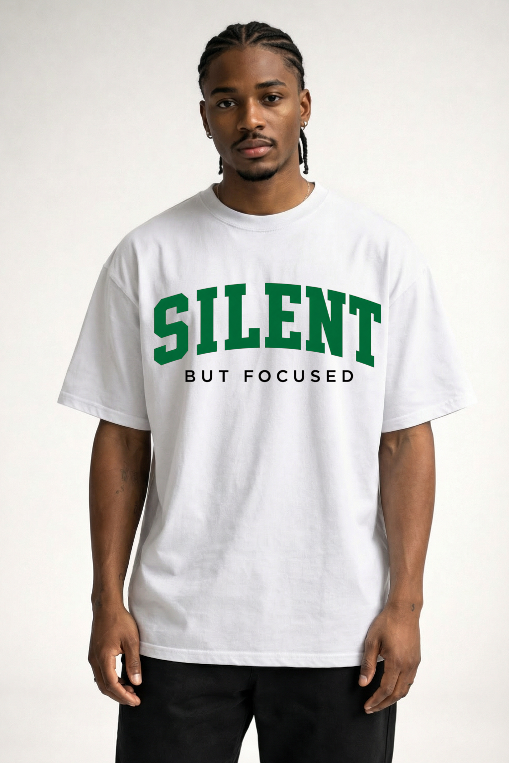 SILENT BUT FOCUSED - OVERSIED SHRIT