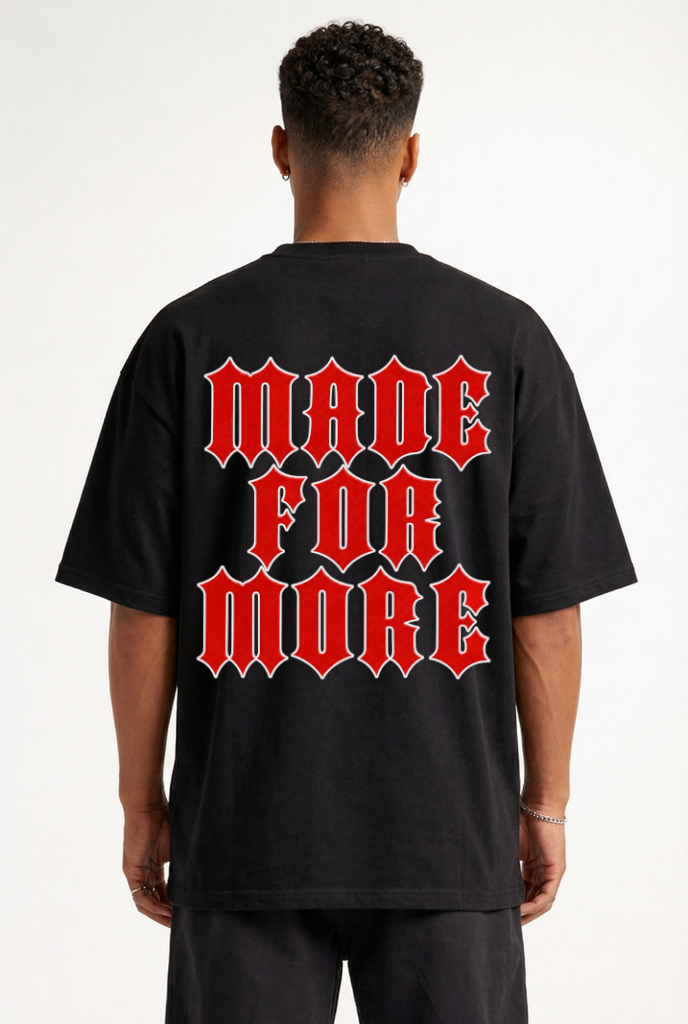 MADE FOR MORE - OVERSIZED SHIRT