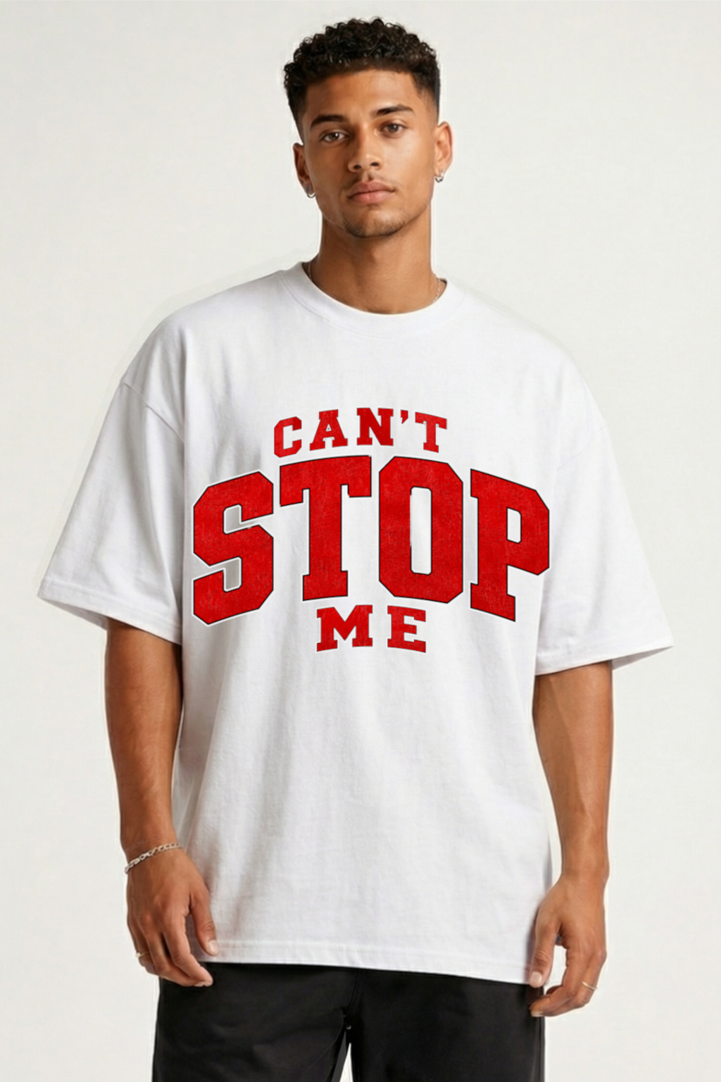 CAN'T STOP ME - OVERSIZED SHIRT