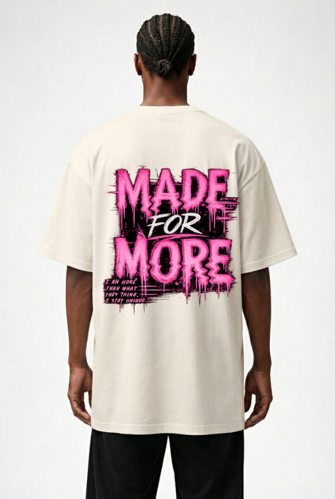 MADE FOR MORE - OVERSIZED SHIRT