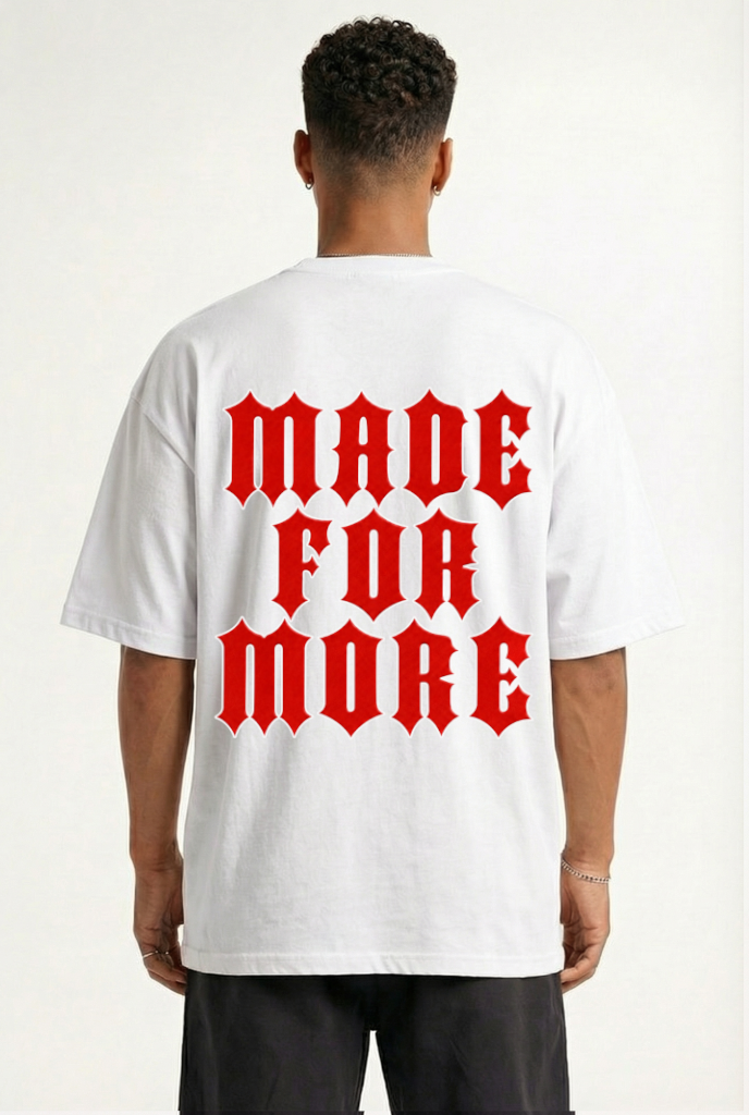 MADE FOR MORE - OVERSIZED SHIRT