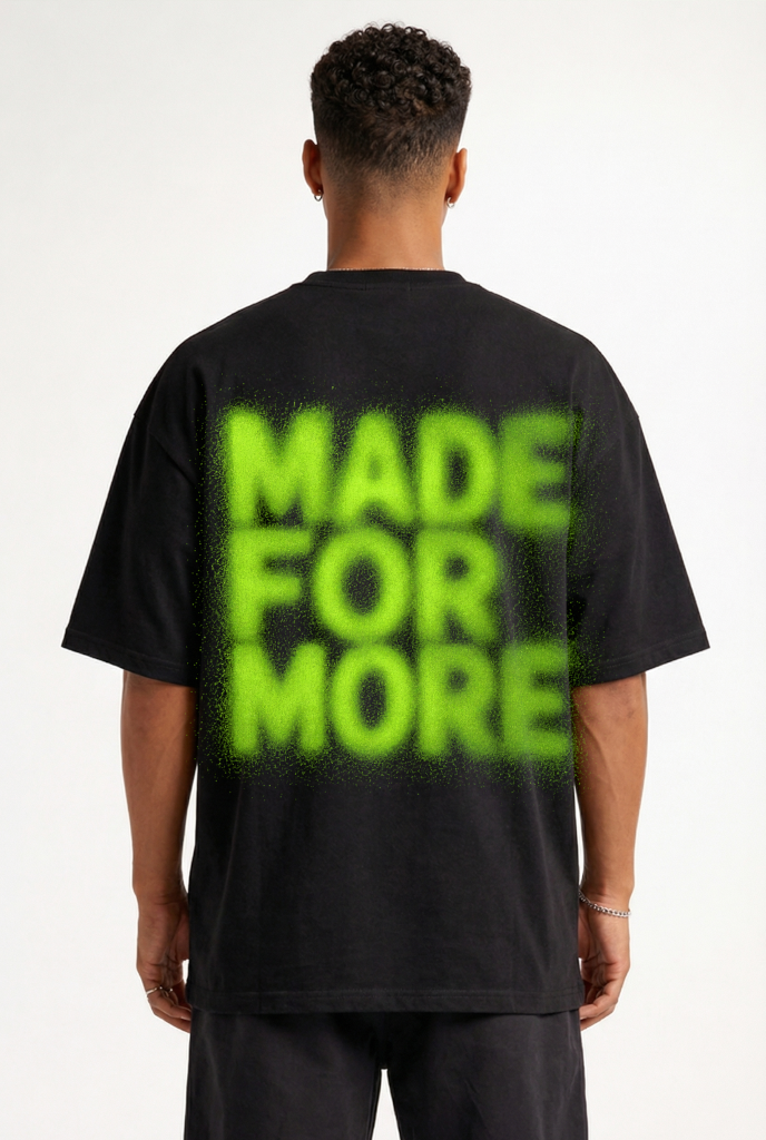 MADE FOR MORE - OVERSIZED SHIRT